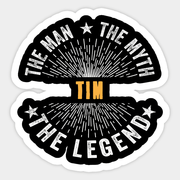 Tim Team | Tim The Man, The Myth, The Legend | Tim Family Name, Tim Surname Sticker by StephensonWolfxFl1t